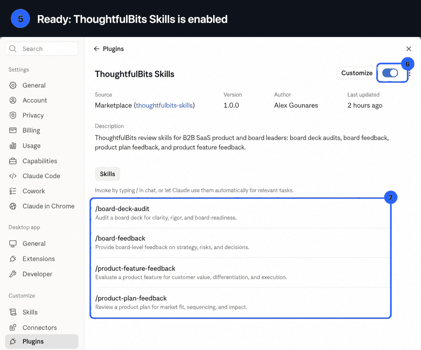 The plugin installed and enabled in Claude Desktop